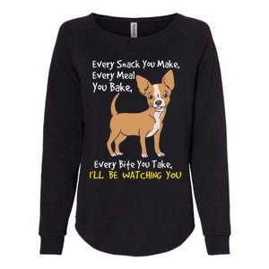 Ill Be Watching You Funny Chihuahua Dog Lover Gift Womens California Wash Sweatshirt