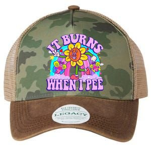 It Burns When I Pee Funny Sarcastic Ironic Inappropriate Legacy Tie Dye Trucker Hat