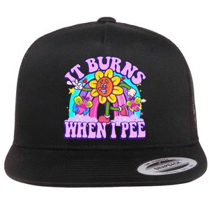 It Burns When I Pee Funny Sarcastic Ironic Inappropriate Flat Bill Trucker Hat