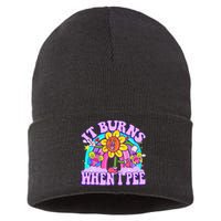 It Burns When I Pee Funny Sarcastic Ironic Inappropriate Sustainable Knit Beanie