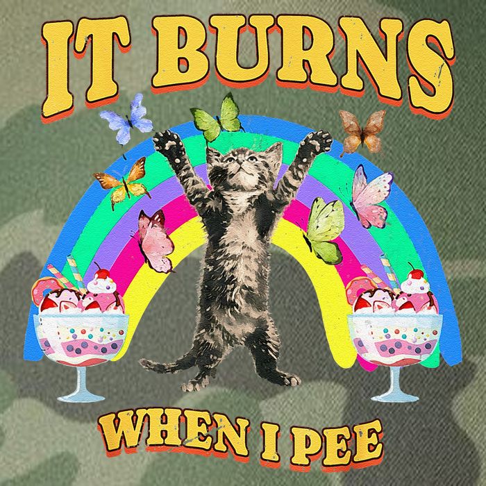 It Burns When I Pee Funny Cat Meme Rainbow Saying Sarcastic Legacy Tie Dye Trucker Hat