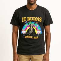 It Burns When I Pee Funny Cat Meme Rainbow Saying Sarcastic Tall T-Shirt
