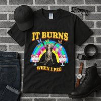 It Burns When I Pee Funny Cat Meme Rainbow Saying Sarcastic Tall T-Shirt