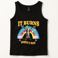 It Burns When I Pee Funny Cat Meme Rainbow Saying Sarcastic Tank Top