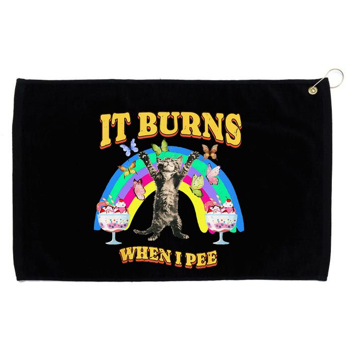 It Burns When I Pee Funny Cat Meme Rainbow Saying Sarcastic Grommeted Golf Towel