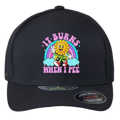 It Burns When I Pee Funny Sarcastic Ironic Inappropriate Flexfit Unipanel Trucker Cap