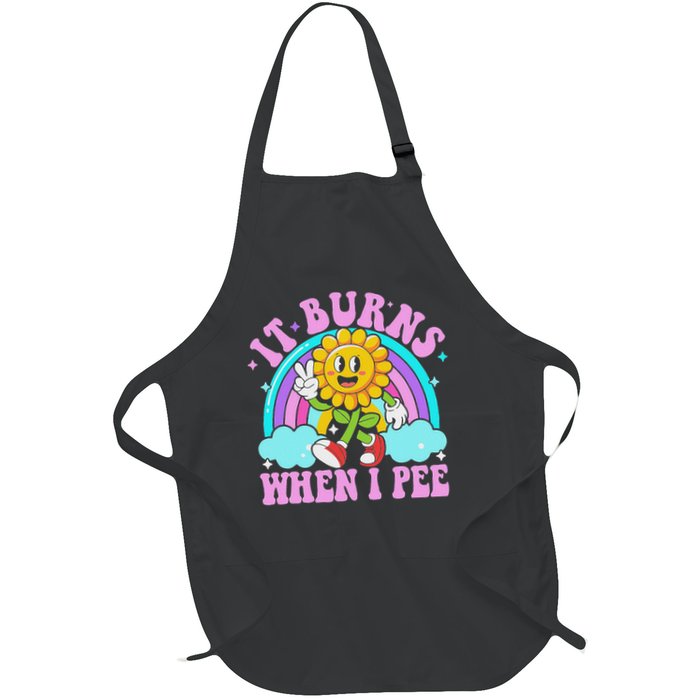 It Burns When I Pee Funny Sarcastic Ironic Inappropriate Apron
