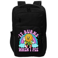 It Burns When I Pee Funny Sarcastic Ironic Inappropriate Impact Tech Backpack