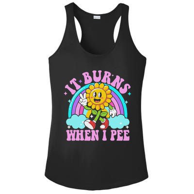 It Burns When I Pee Funny Sarcastic Ironic Inappropriate Ladies PosiCharge Competitor Racerback Tank