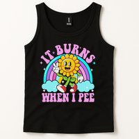 It Burns When I Pee Funny Sarcastic Ironic Inappropriate Tank Top