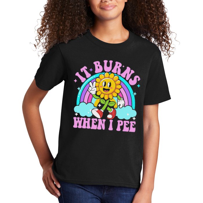 It Burns When I Pee Funny Sarcastic Ironic Inappropriate Kids T-Shirt