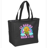It Burns When I Pee Funny Sarcastic Ironic Inappropriate Zip Tote Bag