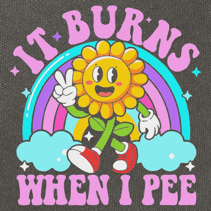 It Burns When I Pee Funny Sarcastic Ironic Inappropriate Cotton Canvas Backpack