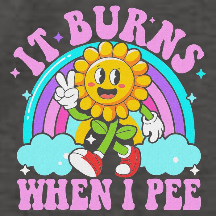 It Burns When I Pee Funny Sarcastic Ironic Inappropriate Vector Backpack