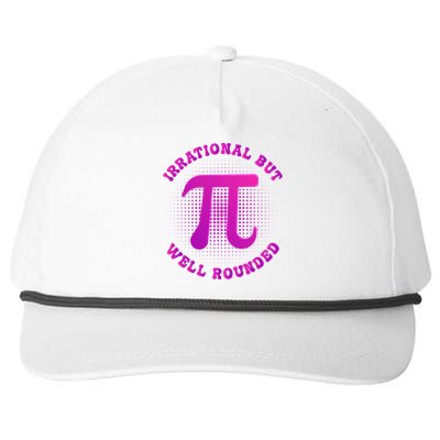 Irrational But Well Rounded Funny Pi Day 3 14 Teacher Math Cool Gift Snapback Five-Panel Rope Hat