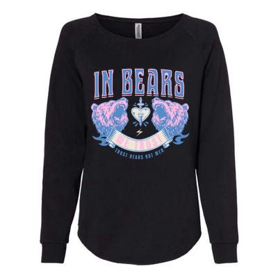 In Bears We Trust Funny Trust Bears Not Man Womens California Wash Sweatshirt