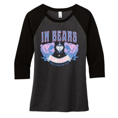 In Bears We Trust Funny Trust Bears Not Man Women's Tri-Blend 3/4-Sleeve Raglan Shirt