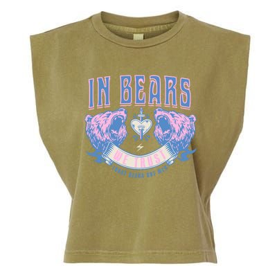 In Bears We Trust Funny Trust Bears Not Man Garment-Dyed Women's Muscle Tee