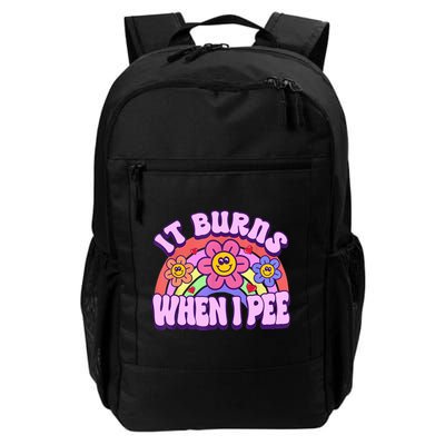 It Burns When I Pee Funny Sarcastic Ironic Inappropriate Daily Commute Backpack