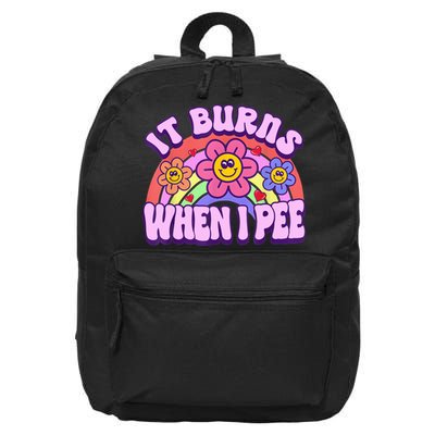 It Burns When I Pee Funny Sarcastic Ironic Inappropriate 16 in Basic Backpack