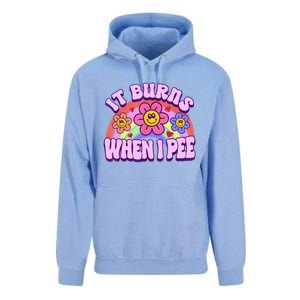 It Burns When I Pee Funny Sarcastic Ironic Inappropriate Unisex Surf Hoodie