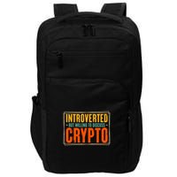 Introverted but Willing to Discuss Crypto Impact Tech Backpack