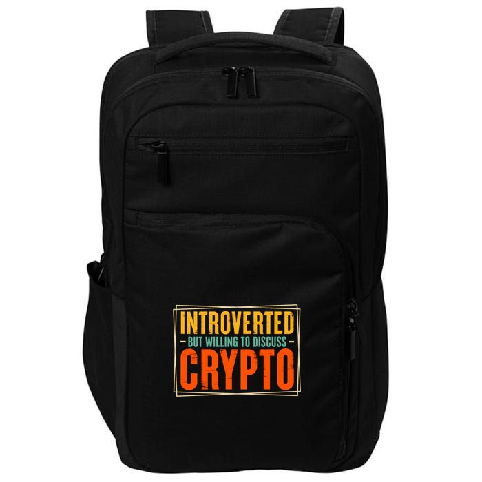 Introverted but Willing to Discuss Crypto Impact Tech Backpack