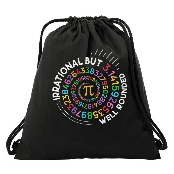 Irrational But Well Rounded Pi Day Math Teacher Drawstring Bag