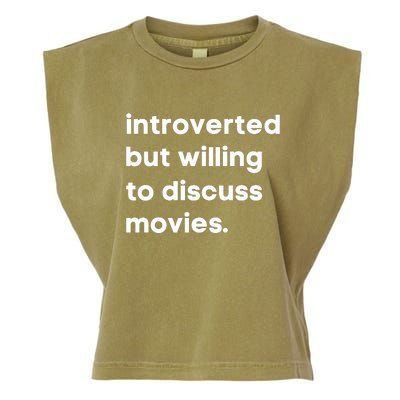 Introverted But Willing To Discuss Movies Film Lover Cinema Lover Movie Gift Garment-Dyed Women's Muscle Tee