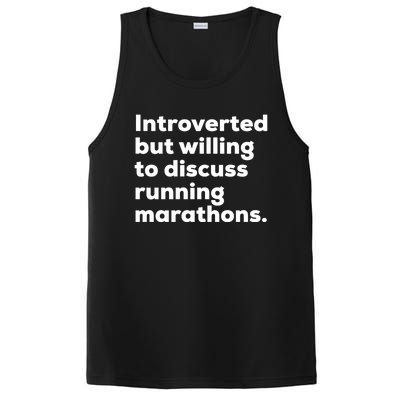 Introverted But Willing To Discuss Running Marathons Gift PosiCharge Competitor Tank