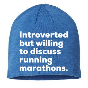 Introverted But Willing To Discuss Running Marathons Gift Sustainable Beanie