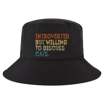 Introverted But Willing To Discuss Cats Lovers Kitten Cool Comfort Performance Bucket Hat