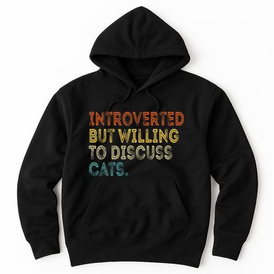 Introverted But Willing To Discuss Cats Lovers Kitten Hoodie