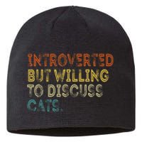 Introverted But Willing To Discuss Cats Lovers Kitten Sustainable Beanie