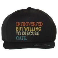 Introverted But Willing To Discuss Cats Lovers Kitten Wool Snapback Cap