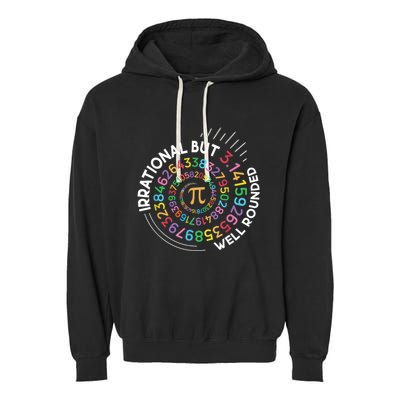 Irrational But Well Rounded Pi Day Math Teacher Student Geek Garment-Dyed Fleece Hoodie