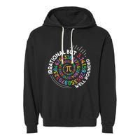Irrational But Well Rounded Pi Day Math Teacher Student Geek Garment-Dyed Fleece Hoodie