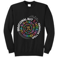 Irrational But Well Rounded Pi Day Math Teacher Student Geek Sweatshirt