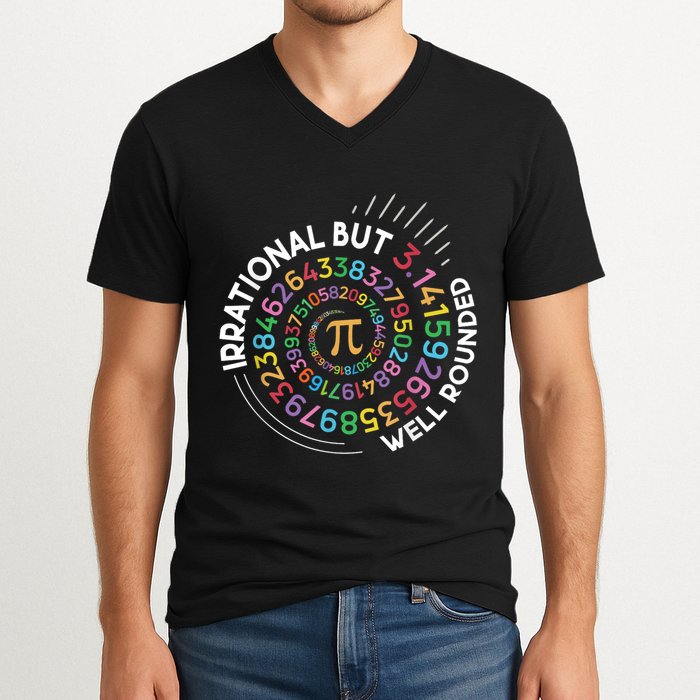 Irrational But Well Rounded Pi Day Math Teacher Student Geek V-Neck T-Shirt