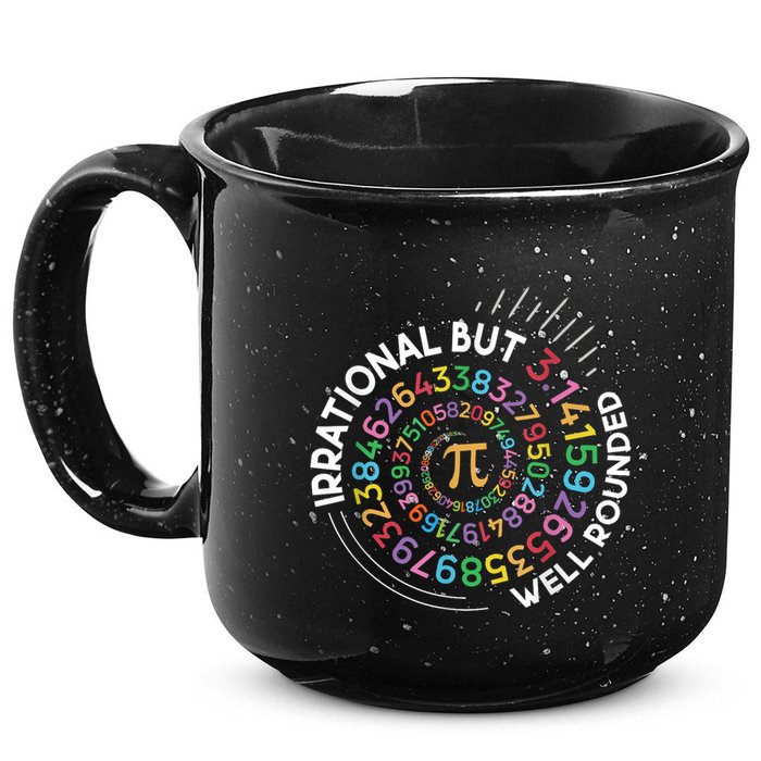 Irrational But Well Rounded Pi Day Math Teacher Student Geek 15oz Campfire Ceramic Mug