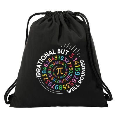 Irrational But Well Rounded Pi Day Math Teacher Student Geek Drawstring Bag