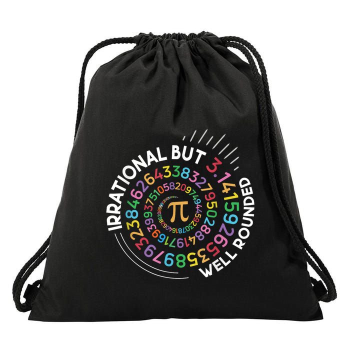 Irrational But Well Rounded Pi Day Math Teacher Student Geek Drawstring Bag