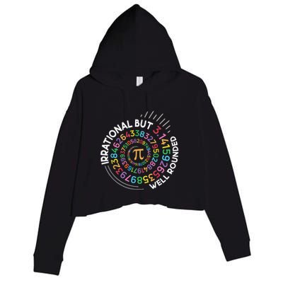 Irrational But Well Rounded Pi Day Math Teacher Student Geek Crop Fleece Hoodie