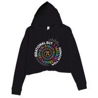 Irrational But Well Rounded Pi Day Math Teacher Student Geek Crop Fleece Hoodie