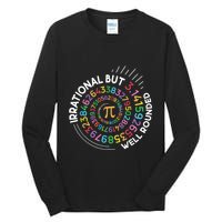 Irrational But Well Rounded Pi Day Math Teacher Student Geek Tall Long Sleeve T-Shirt