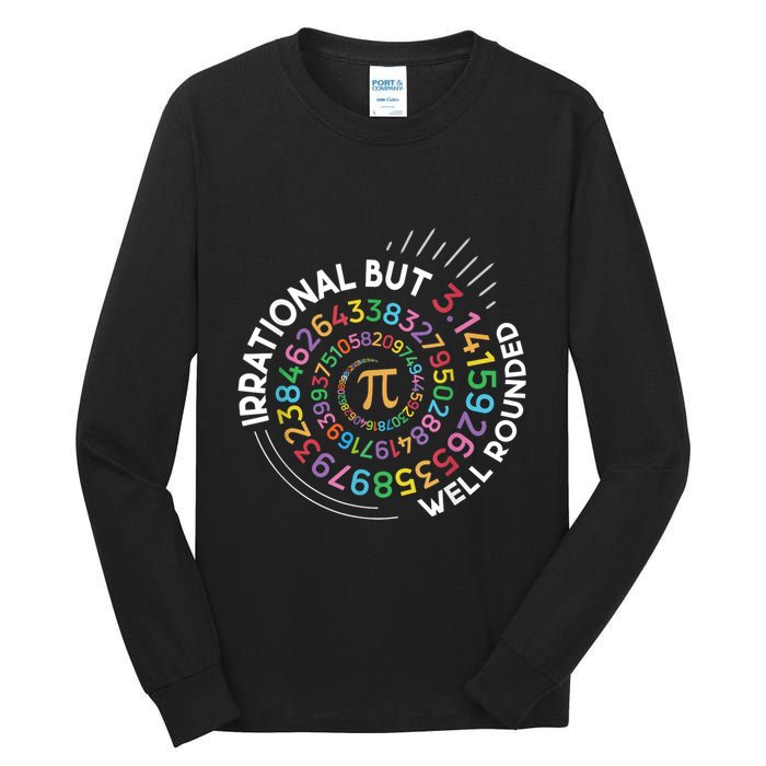 Irrational But Well Rounded Pi Day Math Teacher Student Geek Tall Long Sleeve T-Shirt