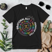 Irrational But Well Rounded Pi Day Math Teacher Student Geek Premium T-Shirt