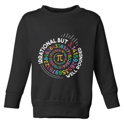 Irrational But Well Rounded Pi Day Math Teacher Student Geek Toddler Sweatshirt