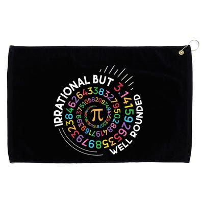 Irrational But Well Rounded Pi Day Math Teacher Student Geek Grommeted Golf Towel
