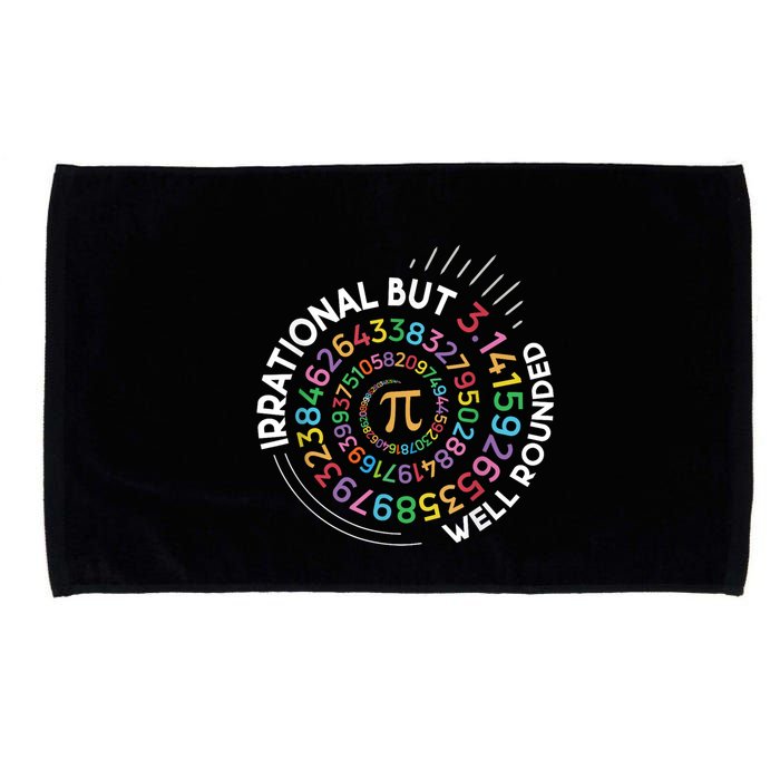 Irrational But Well Rounded Pi Day Math Teacher Student Geek Microfiber Hand Towel
